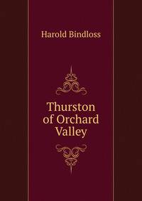 Thurston of Orchard Valley