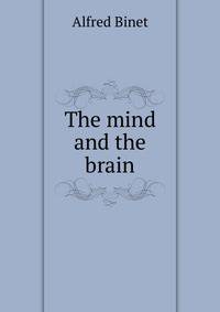 The mind and the brain