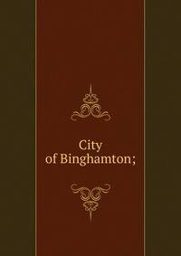 City of Binghamton;