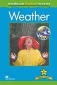 MacMillan Factual Readers: Weather