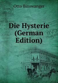 Die Hysterie (German Edition)