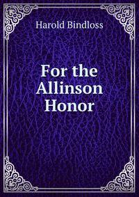 For the Allinson Honor