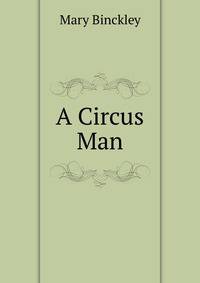 A Circus Man