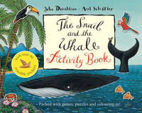 Macmillan Children's Book. Snail and The Whale Activity Book