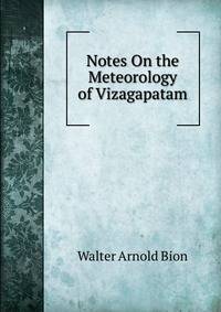 Notes On the Meteorology of Vizagapatam