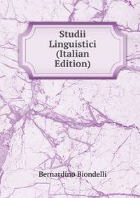 Studii Linguistici (Italian Edition)