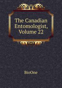 The Canadian Entomologist, Volume 22