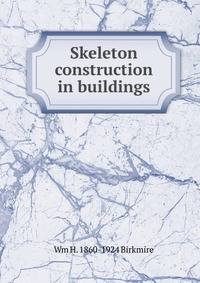 Skeleton construction in buildings