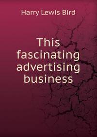 This fascinating advertising business