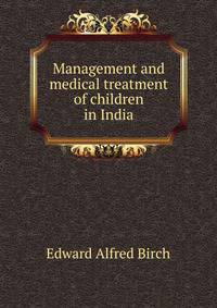 Management and medical treatment of children in India