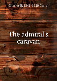 The admiral's caravan