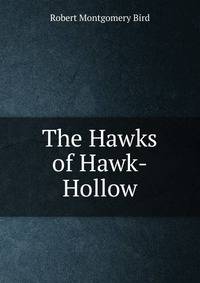 The Hawks of Hawk-Hollow