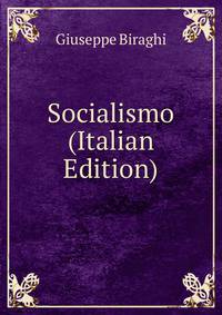 Socialismo (Italian Edition)