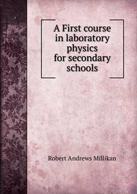 A First course in laboratory physics for secondary schools
