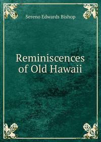 Reminiscences of Old Hawaii