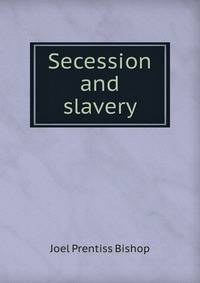 Secession and slavery