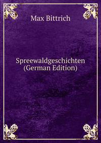 Spreewaldgeschichten (German Edition)