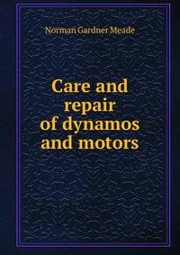 Care and repair of dynamos and motors