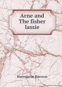 Arne and The fisher lassie