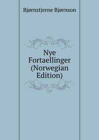 Nye Fortaellinger (Norwegian Edition)