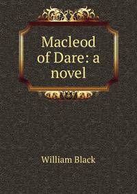 Macleod of Dare: a novel