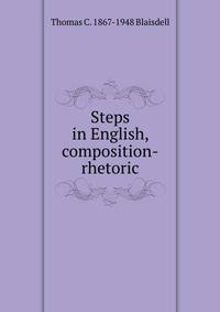 Steps in English, composition-rhetoric