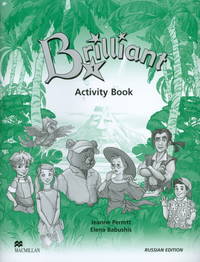 Brilliant For Russia 1. Workbook. (Brilliant 1. Russian edition. Activity Book / рабочая тетрадь)