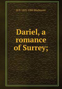 Dariel, a romance of Surrey;