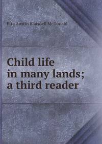 Child life in many lands; a third reader