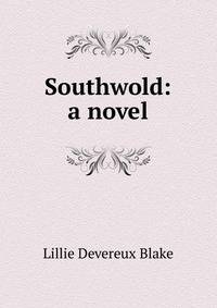 Southwold: a novel