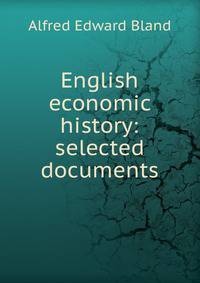 English economic history: selected documents
