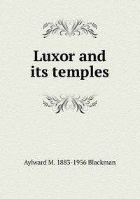 Luxor and its temples