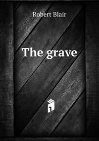 The grave