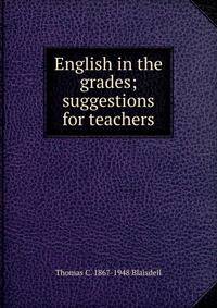 English in the grades; suggestions for teachers