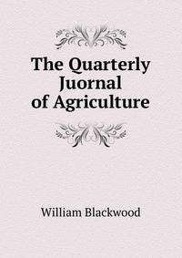 The Quarterly Juornal of Agriculture