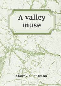 A valley muse