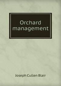 Orchard management