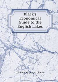 Black's Economical Guide to the English Lakes