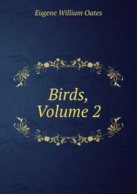 Birds, Volume 2