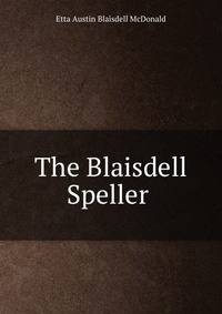 The Blaisdell Speller .