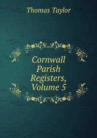 Cornwall Parish Registers, Volume 5