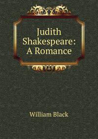 Judith Shakespeare: A Romance