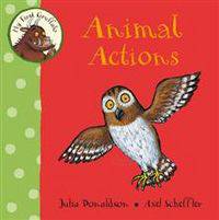 Macmillan Children's Book. My First Grufalo Animal Actions