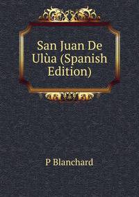 San Juan De Ulua (Spanish Edition)