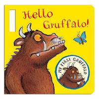 Macmillan Children's Book. My First Grufalo Hello Gruffalo!