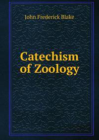 Catechism of Zoology