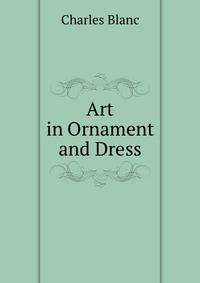 Art in Ornament and Dress