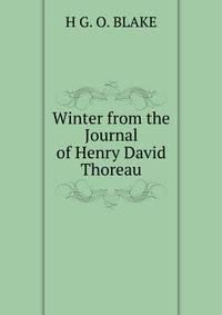 Winter from the Journal of Henry David Thoreau
