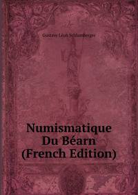 Numismatique Du Bearn (French Edition)