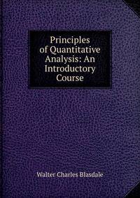 Principles of Quantitative Analysis: An Introductory Course